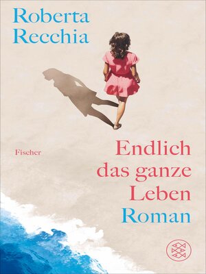 cover image of Endlich das ganze Leben